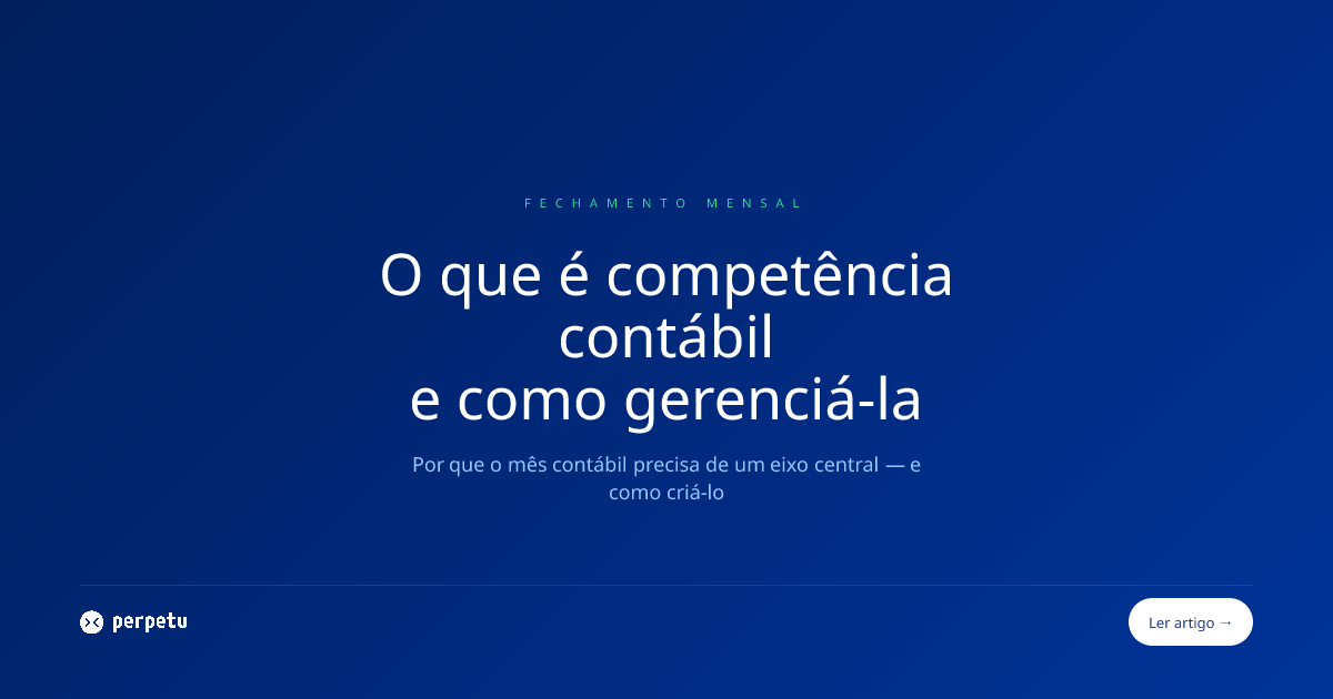 Competência Contábil: o que É e como Gerenciar o Mês com Eficiência ...